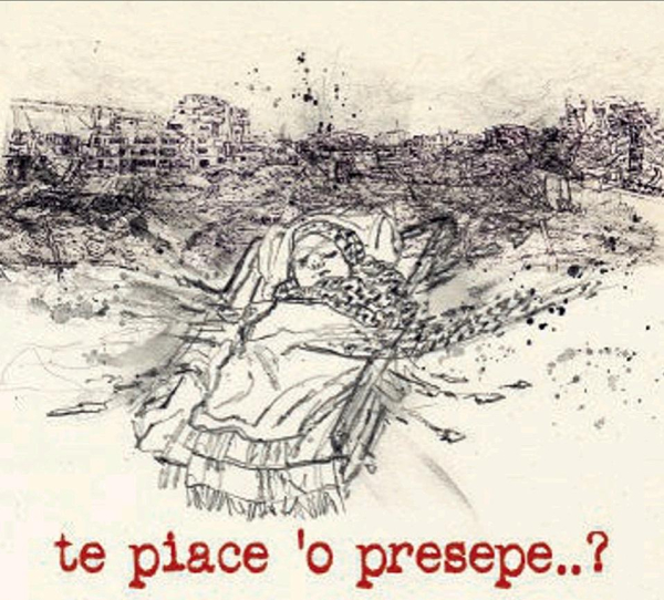 Nel disegno, una bambina avvolta nella sua copertina giace in mezzo ad una città rasa al suolo. 
La didascalia recita: "Te piace 'o presepe..?"