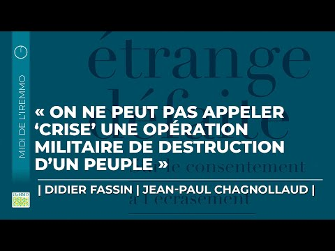 miniature pour la vidéo intitulée « Une étrange défaite. Sur le consentement à l'écrasement de Gaza » publiée par la chaîne YT de l'iReMMO

texte en avant-plan : 

« ON NE PEUT PAS APPELER 'CRISE' UNE OPÉRATION MILITARIE DE DESTRUCTION D'UN PEUPLE » 

DIDIER FASSIN | JEAN-PAUL CHAGNOLLAUD 

image d'arrière-plan : couverture du nouveau livre de Didier Fassin, « Une étrange défaite. Sur le consentement à l'écrasement de Gaza »