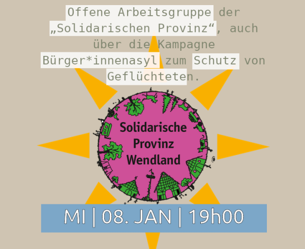 Logo der "Solidarischen Provinz Wendland". Hinweis aufs nächste Treffen am Mittwoch, 8. Januar, 19:00 Uhr.