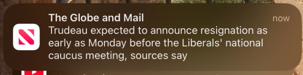 The Globe and Mail
Trudeau expected to announce resignation as
early as Monday before the Liberals' national
caucus meeting, sources say
now