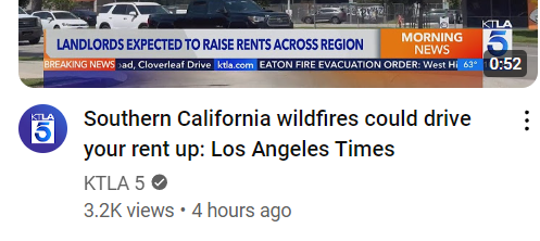 Landlords expected to raise rents across (LA) region. 
Southern California wildfires could drive your rent up: LA Times 