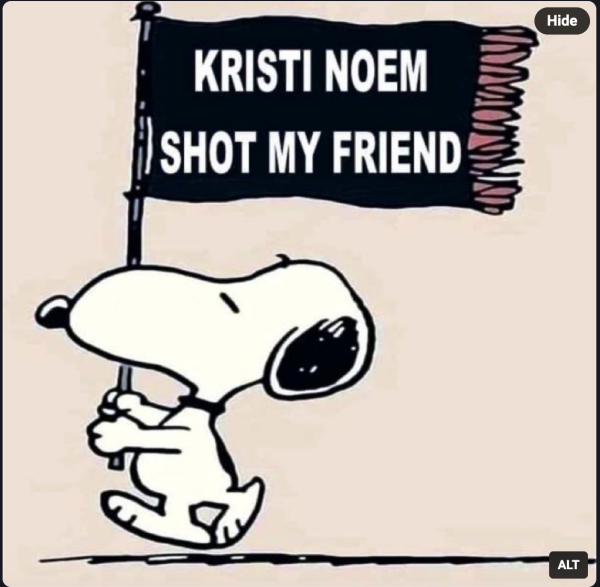 Snoopy holding a black flag with white letters saying "Kristi Noem Shot my Friend."