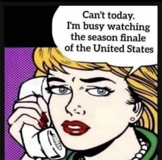 Comic book-style drawing of an anxious-looking woman with blond hair holding a telephone handset to her ear.
Her dialogue balloon reads: "Can't today. I'm busy watching the season finale of the United States."