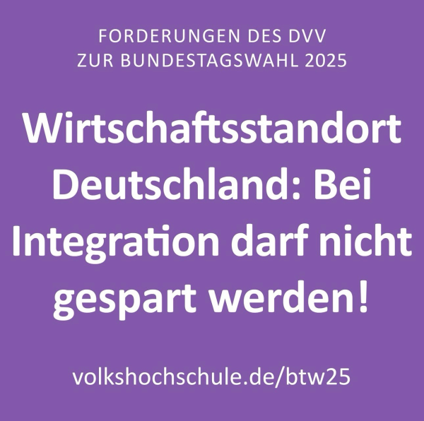 Forderung des DVV zur Bundestagswahl: Wirtschaftsstandort Deutschland: Bei Integration darf nicht gespart werden! 