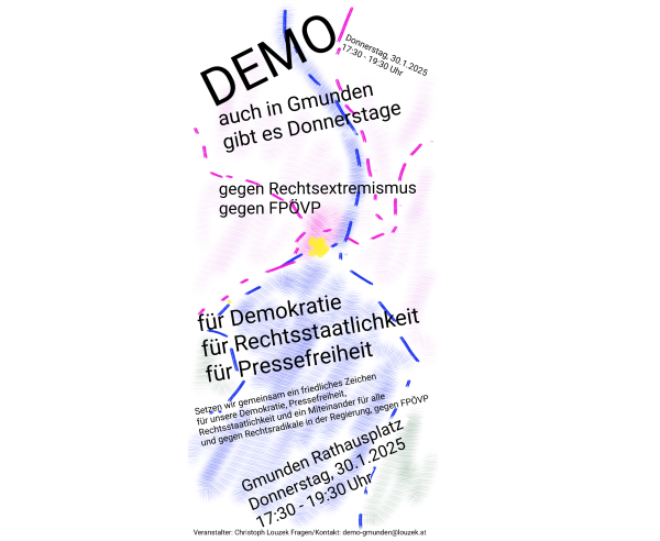 Plakat und Einladung zur Demo in Gmunden gegen Rechtsextremismus, gegen FPÖVP, für Demokratie, Rechtsstaatlichkeit und Pressefreiheit