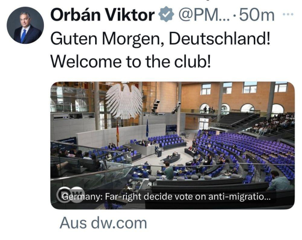 Screenshot eines Tweets von Victor Orban: "Guten Morgen, Deutschland! Welcome to the club" 
Darunter ein Bild des deutschen Bundestages.