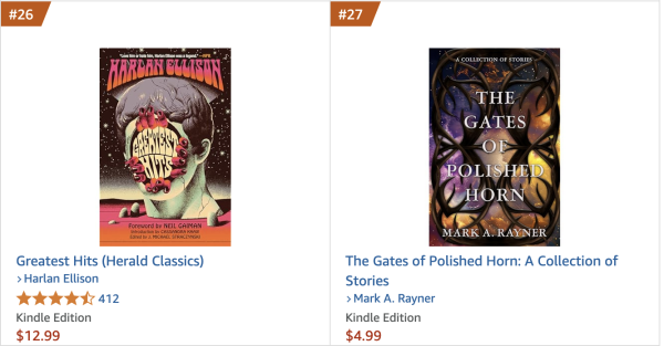 Amazon bestseller page, showing the cover art for Greatest Hits by Harlan Ellison (#26) and The Gates of Polished Horn by Mark A. Rayner (#27)