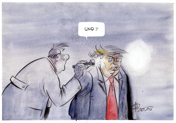 Karikatur. Ein Mann im Arztkittel leuchtet Donald Trump mit einer kleinen Taschenlampe ins Ohr. Das Licht leuchtet aus dem anderen Ohr und strahlt die Wand an. Trump fragt: Und? 