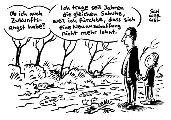 Ein Mann und ein Mädchen stehen Hand in Hand an einem Fluss, in dem tote Fische und Vögel hinab treiben. Der Mann sagt: „Ob ich auch Zukunftsangst habe? Ich trage seit Jahren die gleichen Schuhe, weil ich fürchte, dass sich eine Neuanschaffung nicht mehr lohnt.“ (Credit: SCHWARWEL)