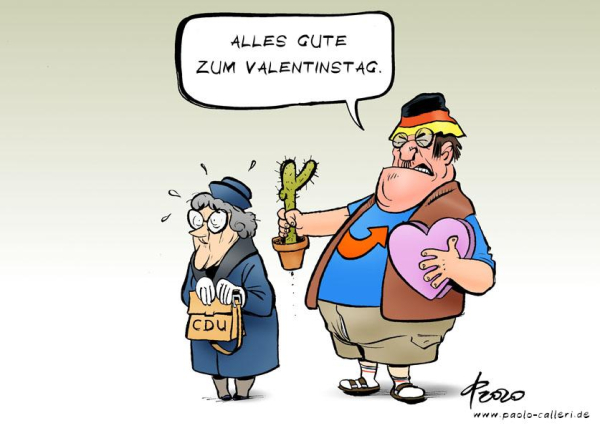 Karikatur aus dem Jahr 2020. Eine alte Frau mit Handtäschchen schielt etwas ängstlich, was sich hinter ihrem RÜcken abspielt. Dort steht ein grimmig dreinblickender großer Mann. Er streckt ihr einen Kaktus im Topf entgegen und spricht: Alles Gute zum Valentistag. Auf dem Kopf trägt er eine Malermütze in den Deutschlandfarben, eine rote Weste und ein blaues T-Shirt mit aufgedrucktem roten Pfeil. Außerdem führt er eine Pralineschachtel in Herzform mit sich.