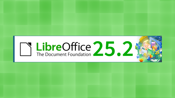 LibreOffice Banner; Hintergrund grün; LibreOffice Logo; Schrift in grün: „25.2“; LibreOffice Maschine.