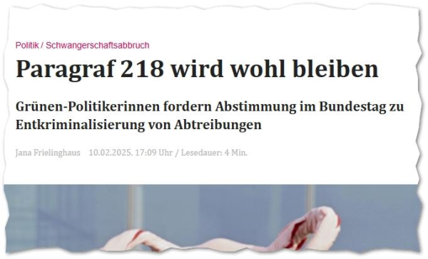 Screenshot Headline: Paragraf 218 wird wohl bleiben. Grünen-Politikerinnen fordern Abstimmung im Bundestag zu Entkriminalisierung von Abtreibungen