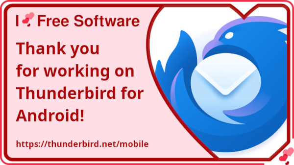 Thank you for working on Thunderbird for Android! https://thunderbird.net/mobile