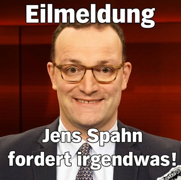 Eilmeldung, Jens Spahn fordert irgendwas