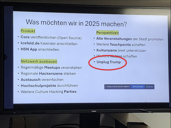 Folie beim Culture Hacking Meetup mit der Agenda für 2025.
Darauf rot umrandet UnplugTrump.