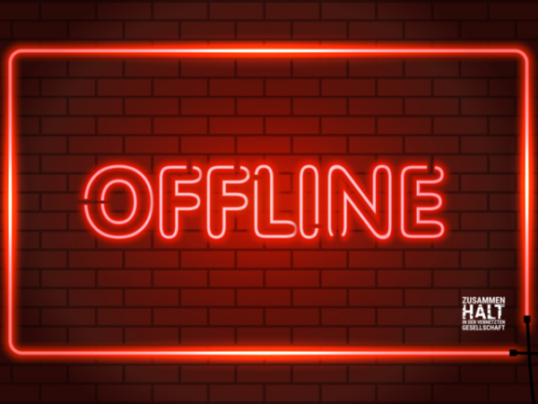 OFFLINE in roter Neonschrift