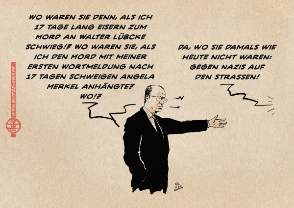 Illustration Merz wettert zur Bildkannte: Er sagt in Adaption seiner Münchner Rede am Vorabend der Wahl: „Wo waren Sie denn, als ich 17 Tage lang eisern zum Mord an Walter Lübcke schwieg!? Wo waren Sie, als ich den Mord mit meiner ersten Wortmeldung nach 17 Tagen Schweigen Angela Merkel anhängte? Wo!?“ Aus dem Off seitlich des Bildrandes kommt die Antwort: „Da, wo Sie damals wie heute nicht waren: gegen Nazis Auf den Straßen!“