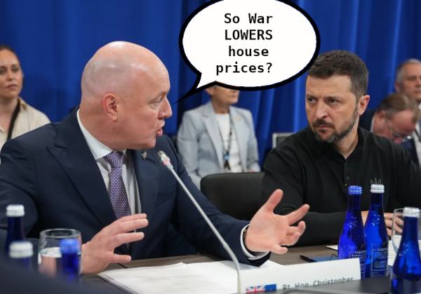 Zelenskyy with Luxon, Luxon says: So war lowers house prices?