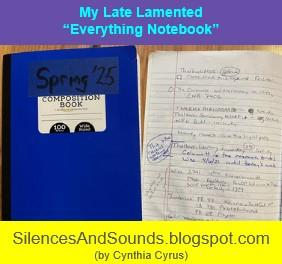 A blue notebook labeled Spring '25 and a page of handwritten notes, plus the title: My Late Laments "Everything Notebook"