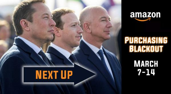 Elon Musk, Mark Zuckerberg, and Jeff Bezos, with an arrow pointing to Jeff Bezos.  The text inside the arrow is "Next up".  The image caption is: Amazon purchasing blackout March 7-14