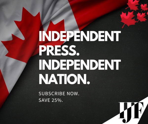 Independent press. Independent nation. Subscribe now. Save 25%.